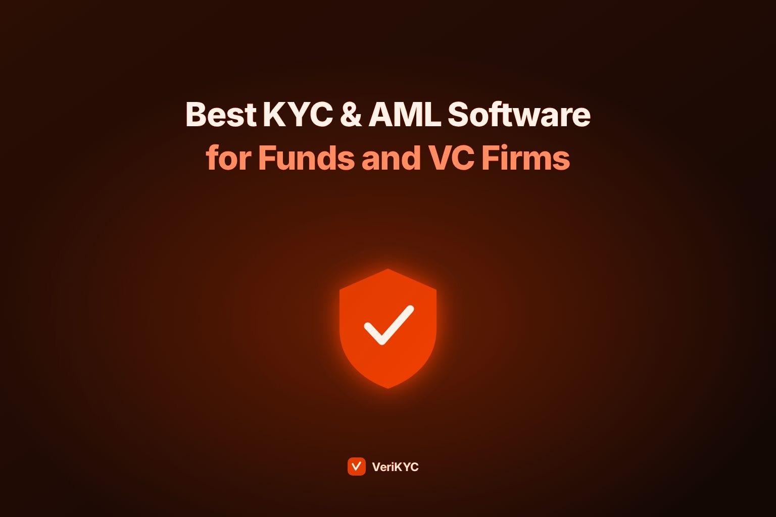 KYC Software for Investment Funds: What to Look For in 2026